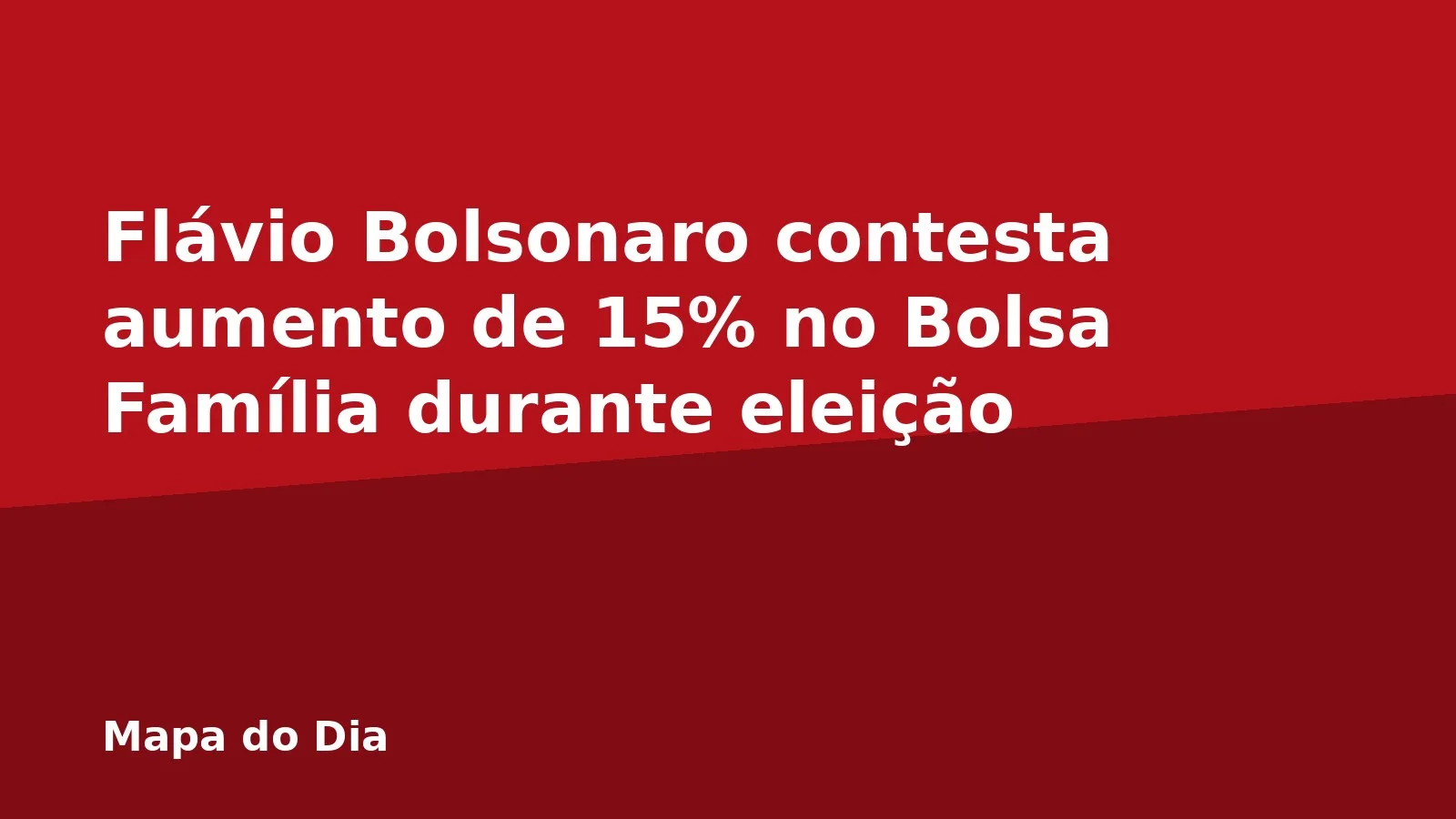 Flávio Bolsonaro contesta aumento de 15% no Bolsa Família durante eleição
