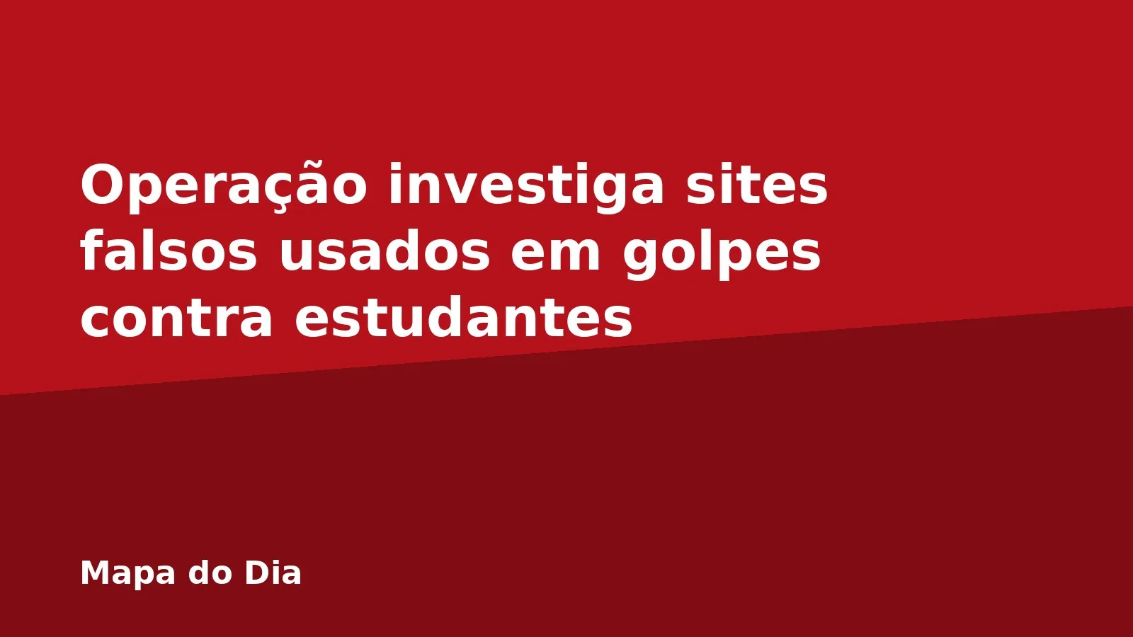 Operação investiga sites falsos usados em golpes contra estudantes