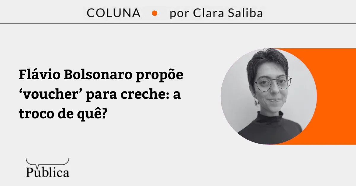 Proposta de vouchers para creches prevê expansão fora da rede pública