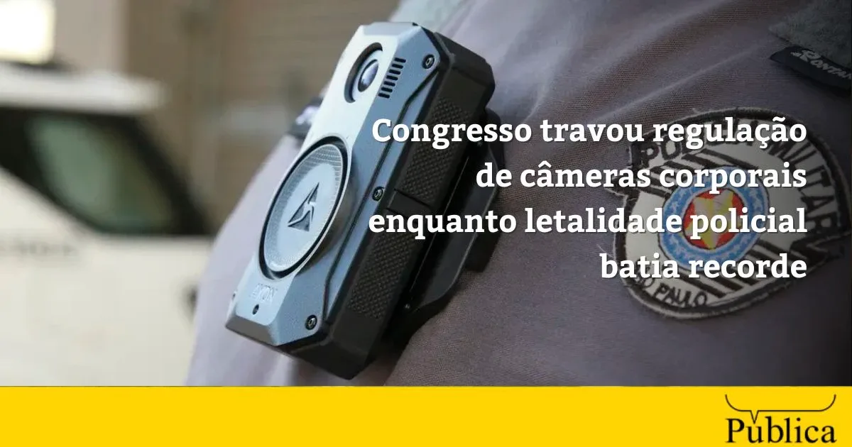 Brasil segue sem regra federal para câmeras corporais após rejeições no Congresso
