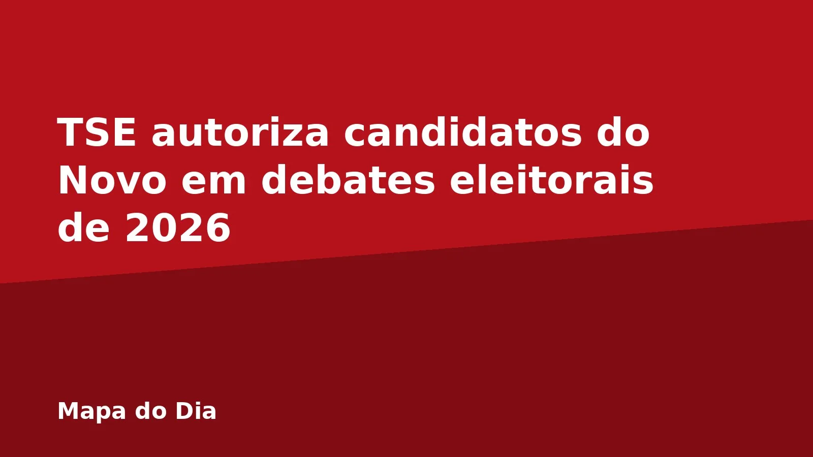 TSE autoriza candidatos do Novo em debates eleitorais de 2026