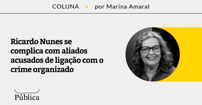 Investigação sobre transporte expõe alianças de Nunes com nomes sob suspeita