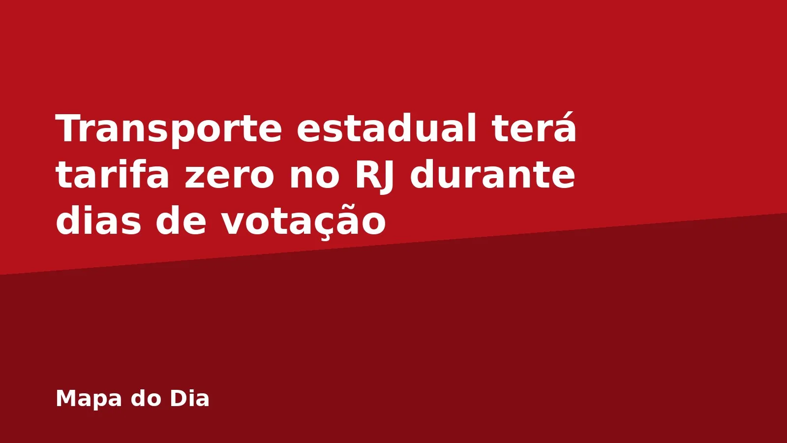 Transporte estadual terá tarifa zero no RJ durante dias de votação