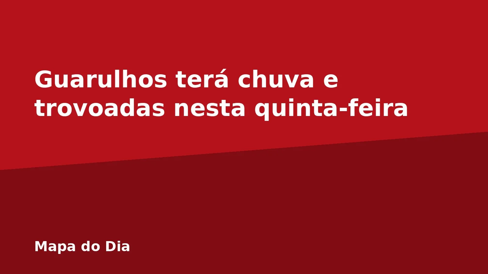 Guarulhos terá chuva e trovoadas nesta quinta-feira
