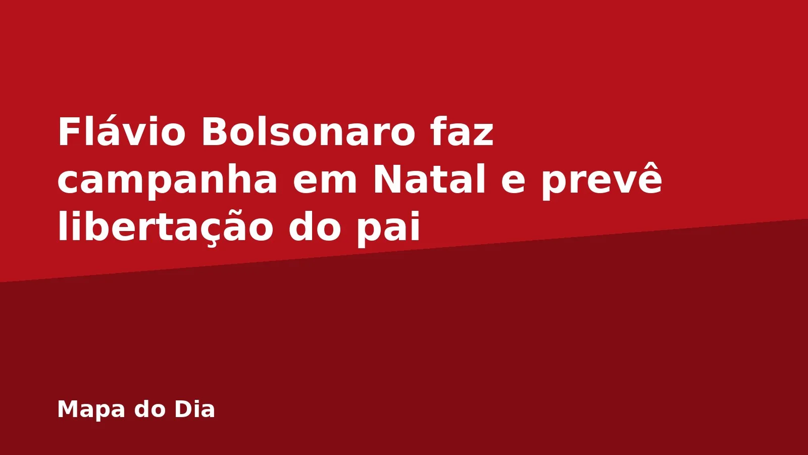 Flávio Bolsonaro faz campanha em Natal e prevê libertação do pai