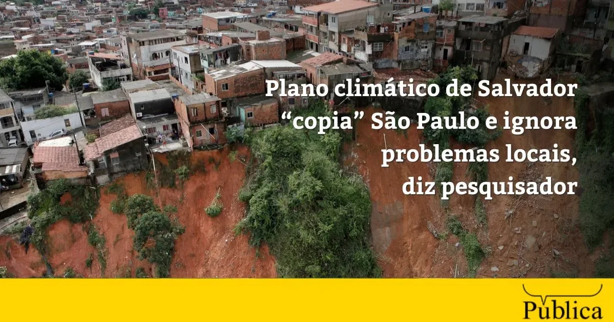 Pesquisador critica metas climáticas de Salvador e aponta modelo semelhante ao de São Paulo
