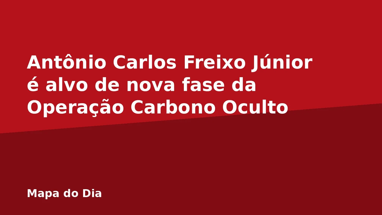 Antônio Carlos Freixo Júnior é alvo de nova fase da Operação Carbono Oculto