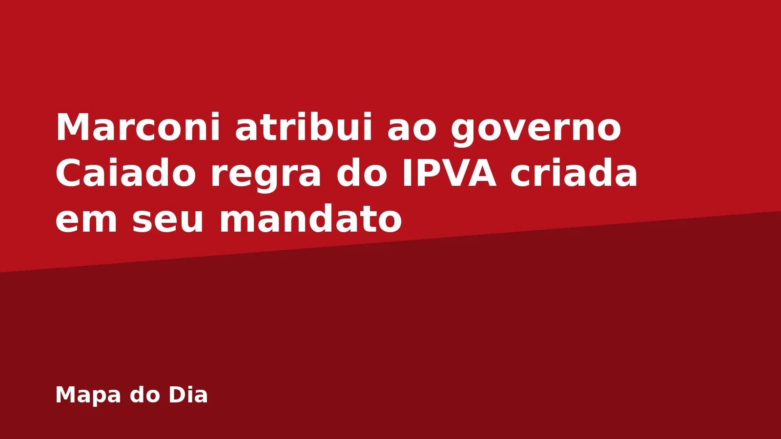 Marconi atribui ao governo Caiado regra do IPVA criada em seu mandato