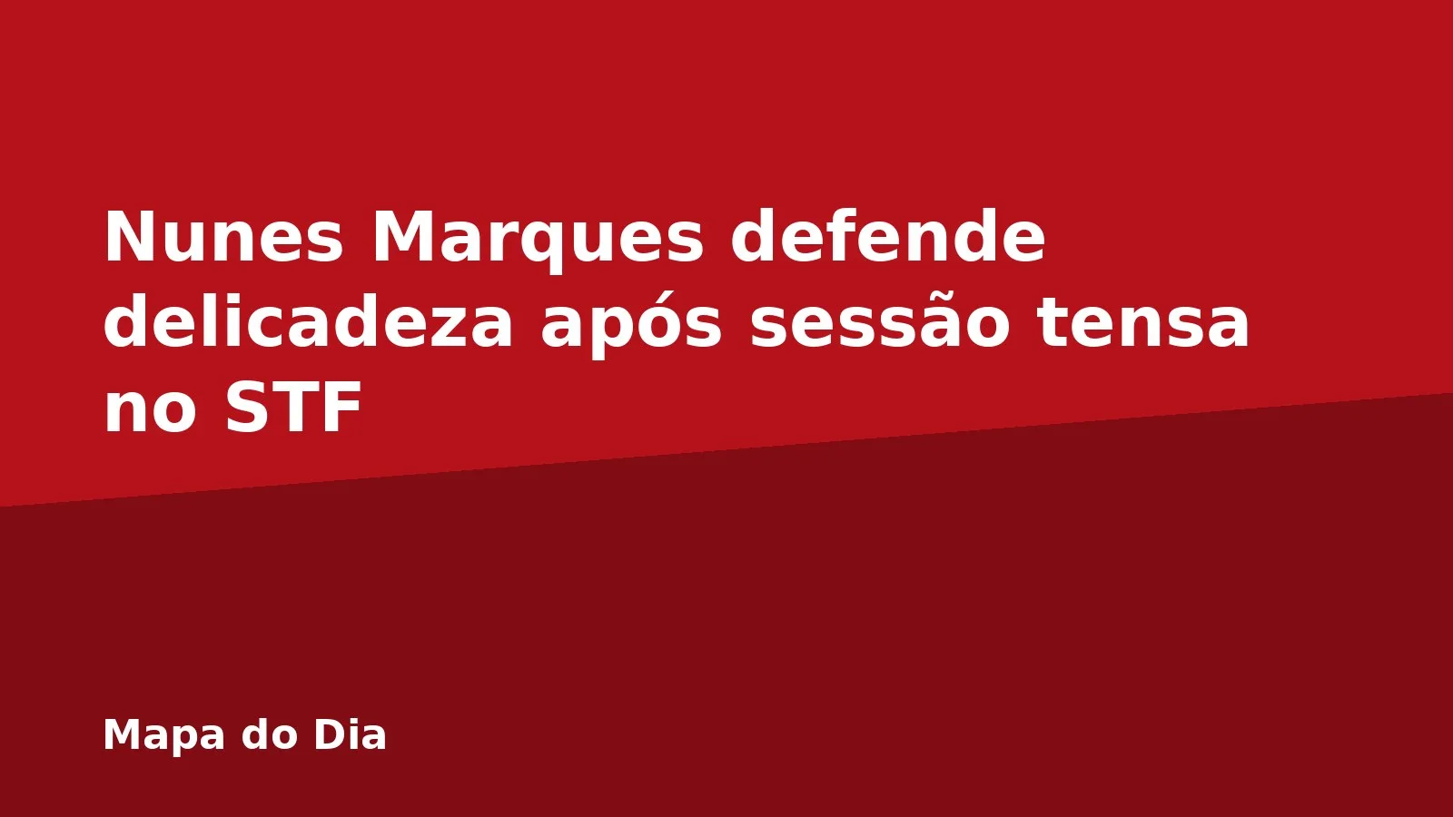 Nunes Marques defende delicadeza após sessão tensa no STF
