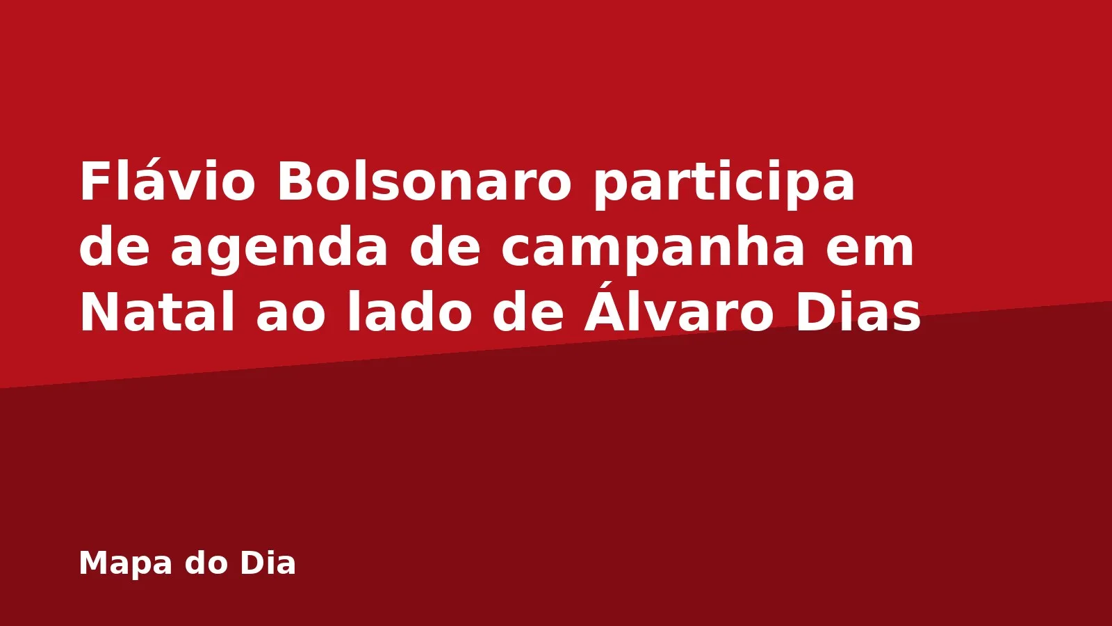 Flávio Bolsonaro participa de agenda de campanha em Natal ao lado de Álvaro Dias