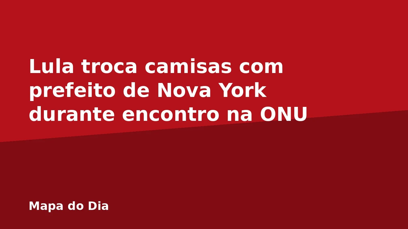 Lula troca camisas com prefeito de Nova York durante encontro na ONU