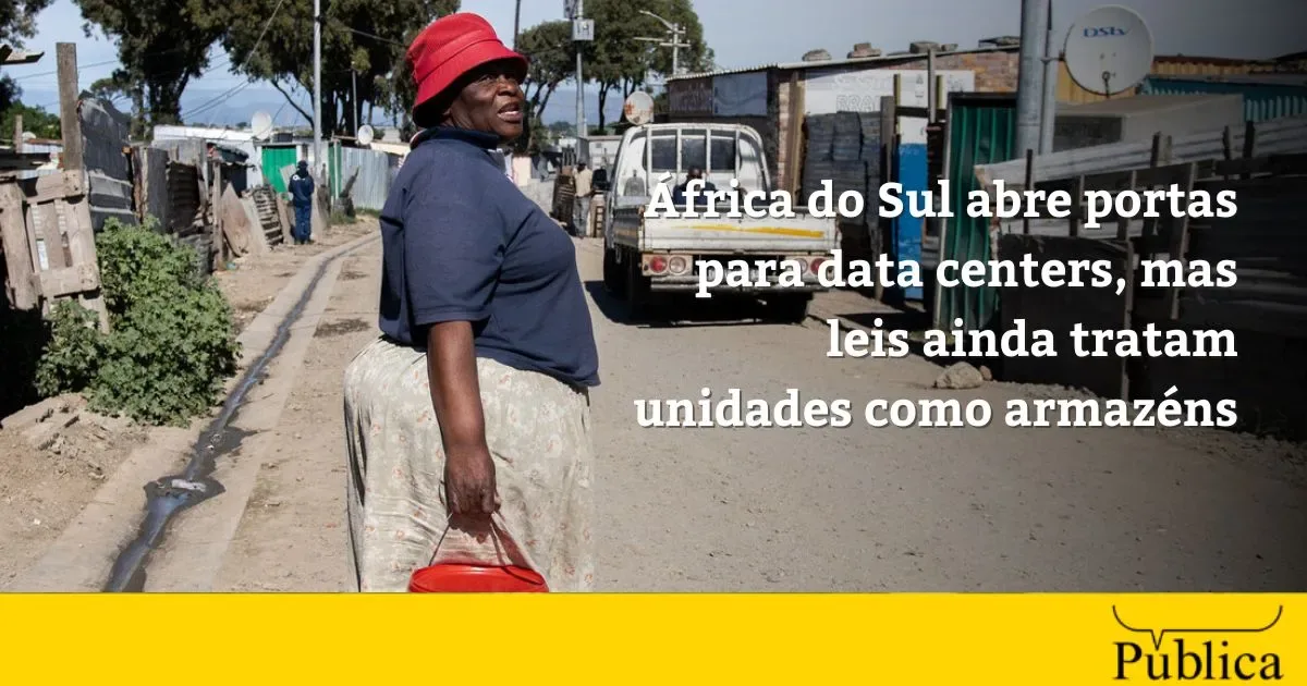 Projetos de data centers pressionam água, energia e regras urbanas na Cidade do Cabo